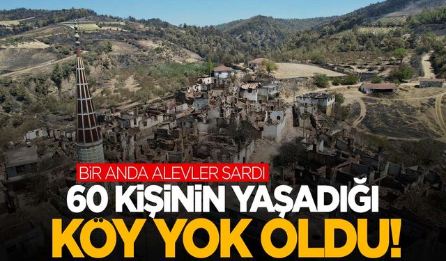 Bir köy yok oldu… Gördes yangınında yaşadıkları dehşeti anlattılar!