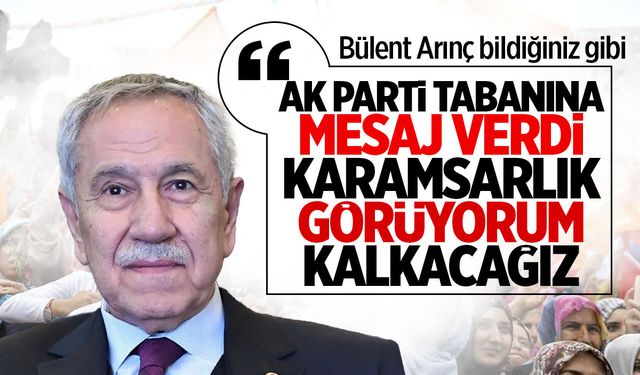 Bülent Arınç: Kangren Olan Uzuvları Keseceğiz