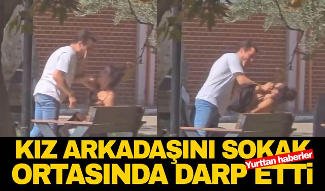 Tartıştığı sevgilisini herkesin ortasında dövdü, ardından kaçtı