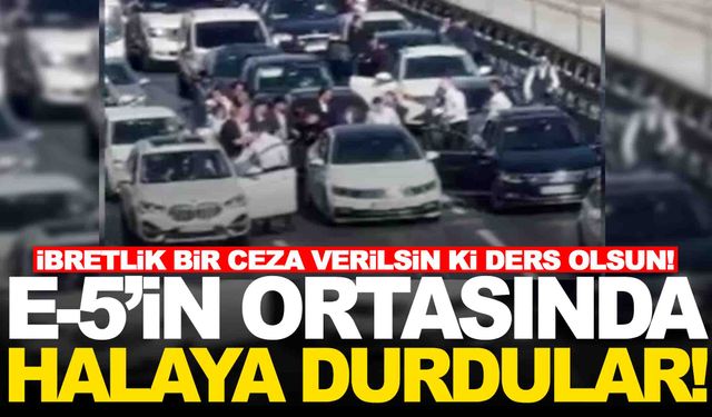 Caydırıcı bir ceza olmayınca böyle oluyor… E-5’te trafiği durdurup halay çektiler!