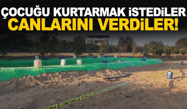 Ege’de sulama kanalına düşen çocuğu kurtarmaya çalışan 2 kişi can verdi!