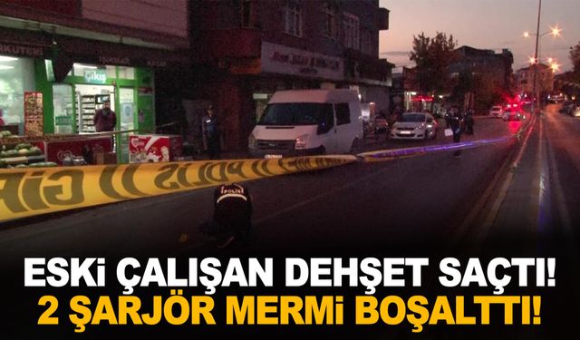 Eski çalışan tazminatını alamadı! İki şarjör mermi boşattı!