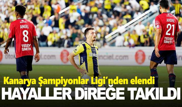 Fenerbahçe’den erken veda… Şampiyonlar ligi hayali sona erdi