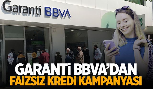 Sadece Günler Kaldı! Garanti Bankası’ndan Faizsiz Kredi Kampanyası (Ağustos 2024)