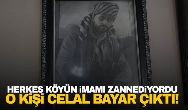 Herkes köyün imamı zannediyordu… O kişi Celal Bayar çıktı