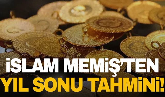 İslam Memiş gram altın için tarih verdi: Uçacak!