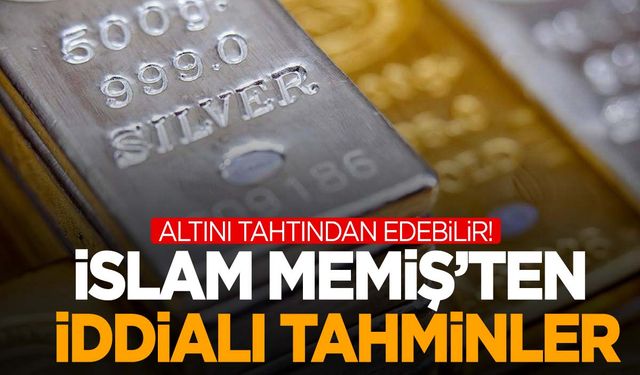 İslam Memiş’ten iddialı tahminler! Altın ve gümüş…