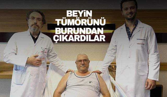 İzmir’de beyin tümörünü burundan çıkardılar