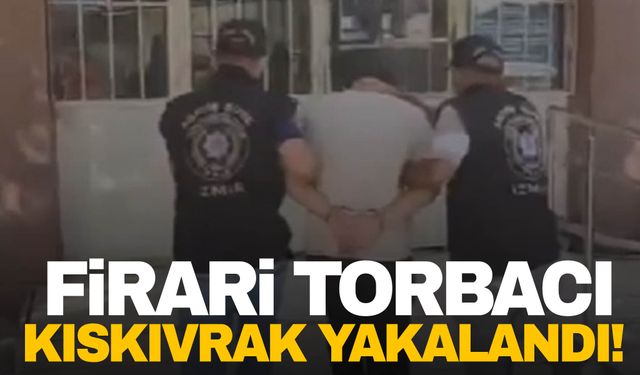 İzmir'de firari torbacı yakayı ele verdi