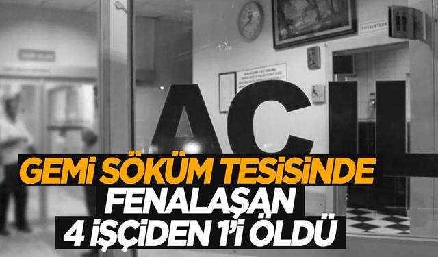 İzmir’de gemi söküm tesisinde zehirlenme! 1 işçi hayatını kaybetti!