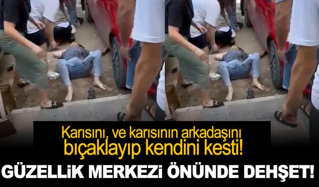 İzmir’de kadın cinayeti! Karısı ve karısının arkadaşını bıçaklayıp, kendini kesti