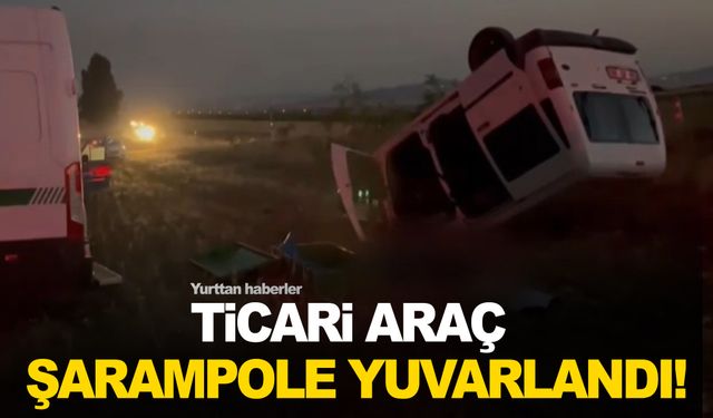 Ticari araç şarampole devrildi, 1 kişi öldü, 3 kişi yaralandı