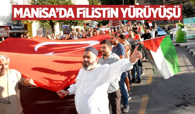 Manisa’da Filistin’e destek yürüyüşü