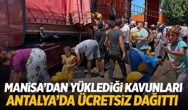 Manisa’dan Antalya’ya götürdüğü 20 ton kavunu satamayınca ücretsiz dağıttı