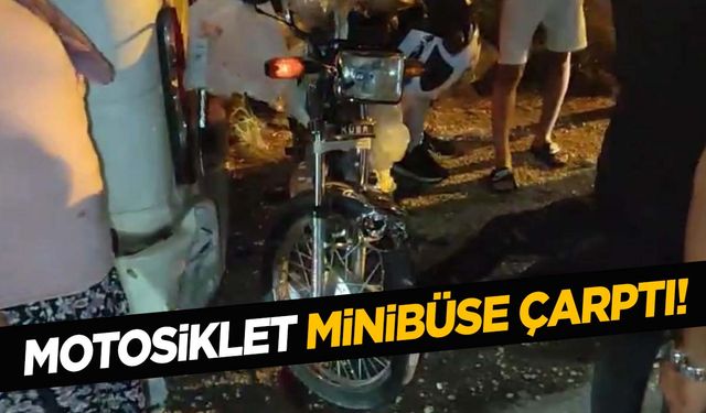 Motosiklet minibüse çarptı! Baba ve 2 yaşındaki kızı yaralandı