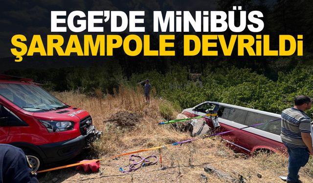 Ege’de minibüs şarampole devrildi! 7 kişi yaralandı