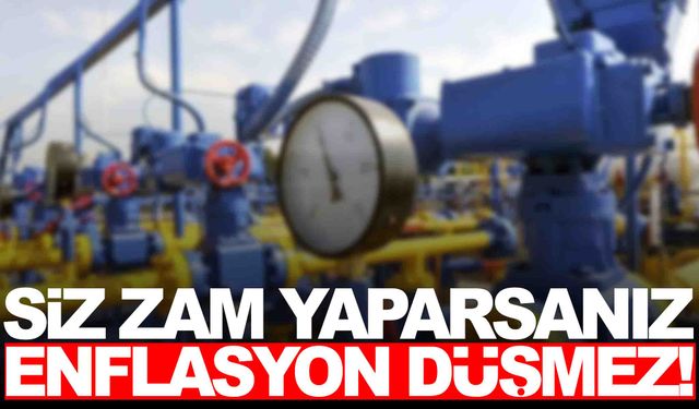 Doğal gaz zammına esnaf tepkisi… Siz zam yaparsanız enflasyon düşmez!