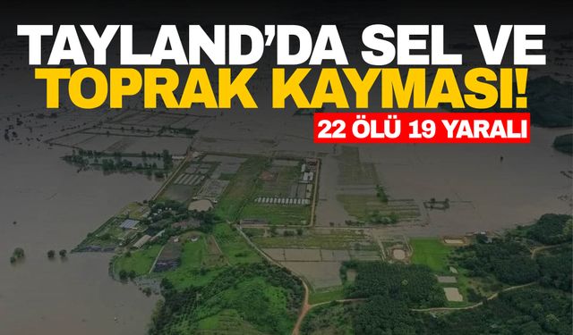 Tayland’da sel ve toprak kayması!