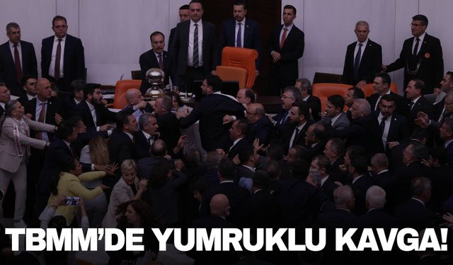 TBMM Genel Kurulu'nda yumruk yumruğa kavga!