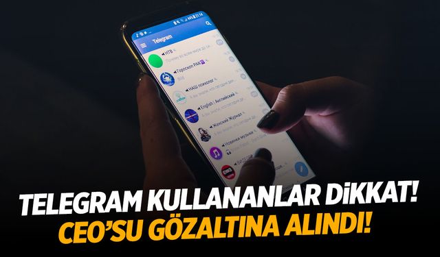 Telegram Kullananlar Dikkat! CEO’su Gözaltına Alındı!