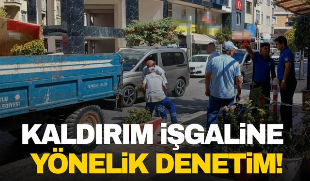 Turgutlu zabıtasından kaldırım işgallerine yönelik sıkı denetim