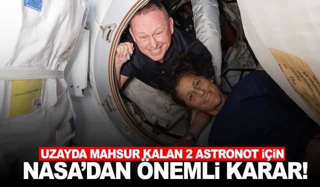 Uzayda mahsur kalmışlardı… Dönüş tarihleri belli oldu!