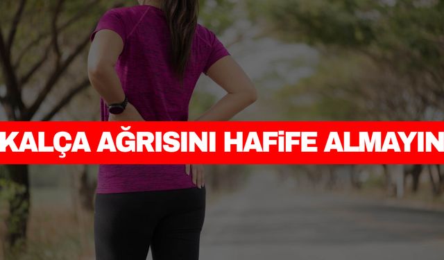 Uzmanından uyarı! Kalçada başlayan ağrıyı hafife almayın