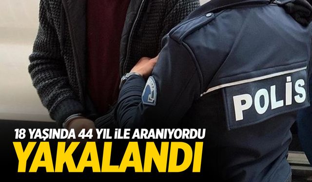 18 yaşında 44 yıl ile aranan şüpheli yakalandı