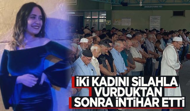 2 kadını öldürdükten sonra intihar etmişti! Korkunç detay ortaya çıktı!