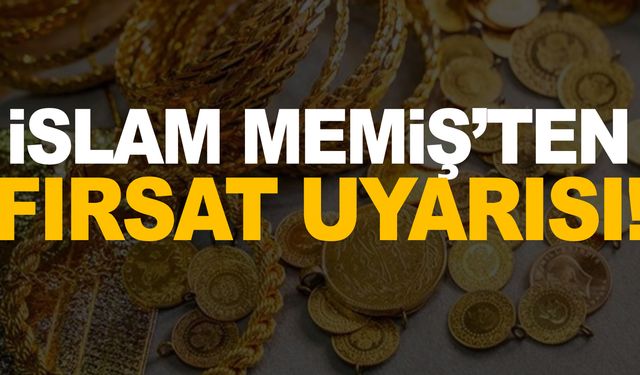 İslam Memiş’ten fırsat uyarısı!