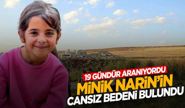 Acı haber geldi! Narin’in cansız bedeni bulundu!