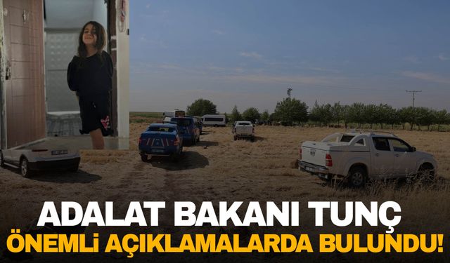 Adalet Bakanı Tunç kayıp Narin ile ilgili konuştu: Dağ taş aranıyor…