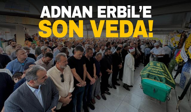 Adnan Erbil son yolculuğuna uğurlandı