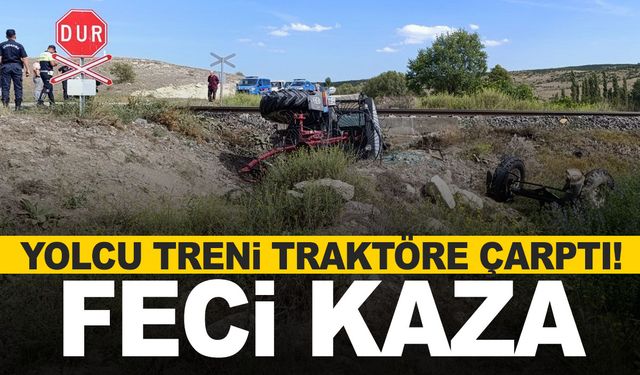 Afyonkarahisar’da yolcu treni traktöre çarptı! Traktör ortadan ikiye bölündü!