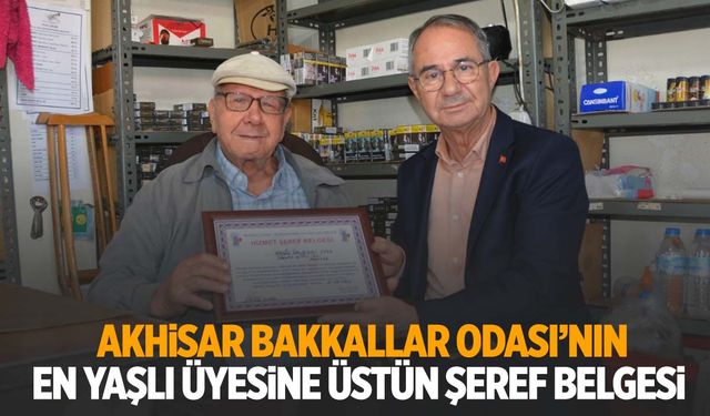 Akhisar Bakkallar Odası’nın en yaşlı üyesine ziyaret