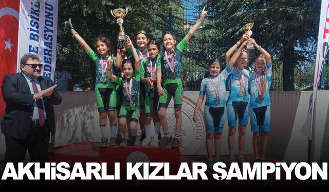 Akhisarlı bisikletçi kızlar Türkiye şampiyonu oldu