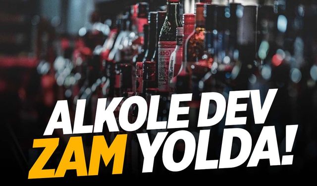 Alkole dev zam geliyor! Rakı, viski, votka…