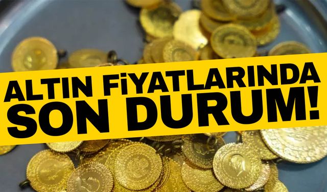 Altın fiyatlarında son durum ne? 25 Eylül Çarşamba altın fiyatları