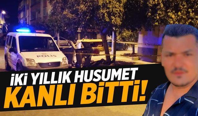 Aydın’da iki yıllık husumet ölümle bitti