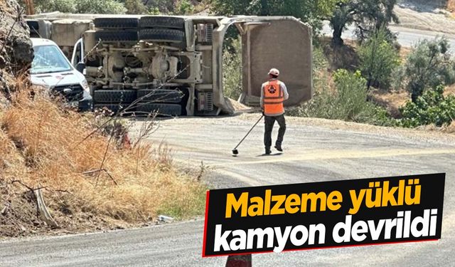 Aydın’da kaza… Malzeme yüklü kamyon devrildi!