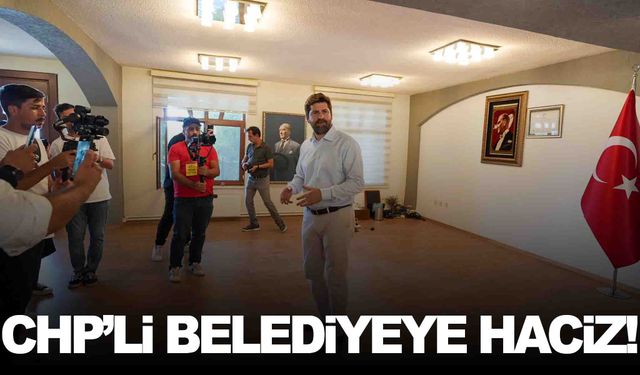 CHP’li belediyeye haciz… Başkanın makam koltuğu bile gitti!