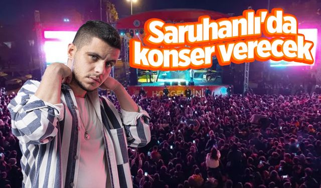 Bilal Sonses Saruhanlı'da konser verecek