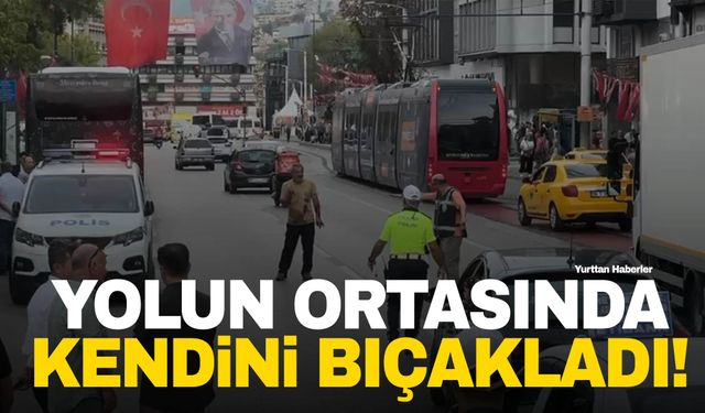 Bursa’da bir şahıs cadde üzerinde kendini bıçakladı