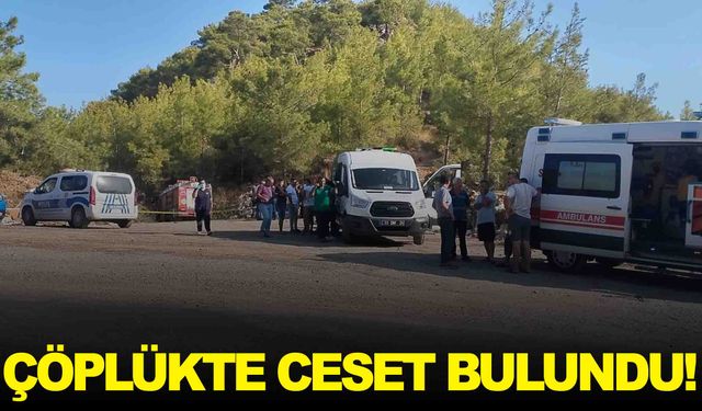 Çöplükte ceset bulundu… Ekipler harekete geçti!