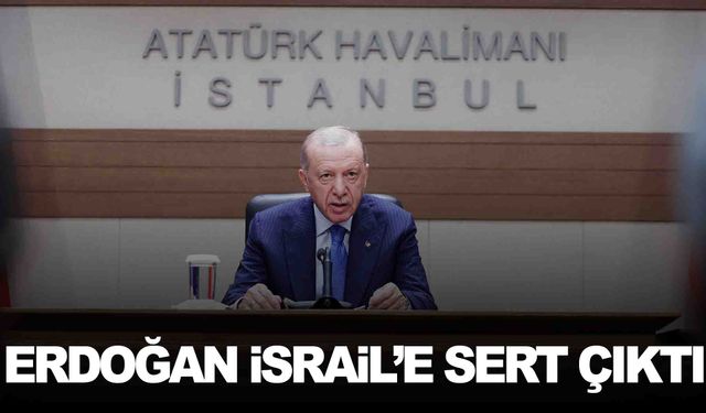 Cumhurbaşkanı Erdoğan’dan İsrail’e ‘Terör örgütü’ benzetmesi!