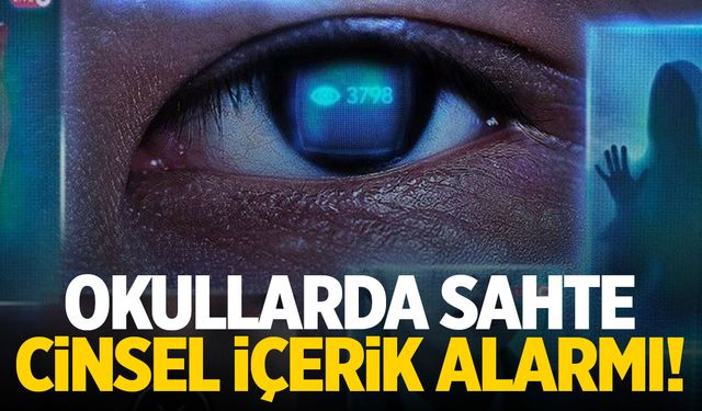 Dünya Bunu Konuşuyor: Okullarda Sahte Cinsel İçerik Krizi