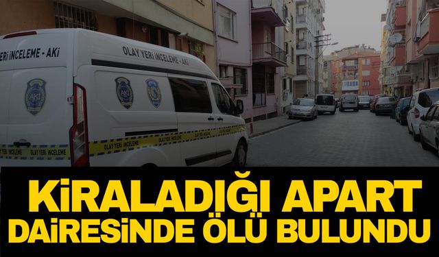 Denizli'de 1 gün önce apart kiralamıştı… Ölü bulundu