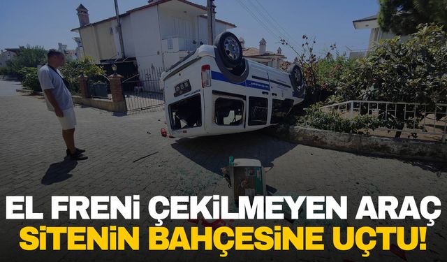 Aydın'da el freni çekilmeyen resmi araç bahçeye uçtu