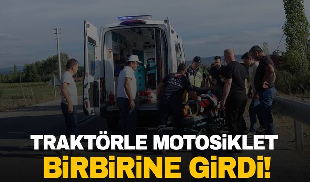 Kütahya'da traktör ile motosiklet çarpıştı!