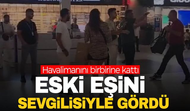 Eski eşini sevgilisiyle gördü ortalığı birbirine kattı